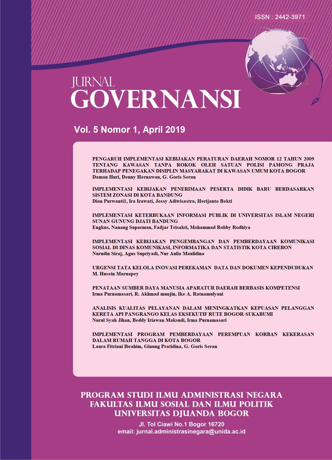 					Lihat Vol 5 No 1 (2019): Jurnal Governansi Vol. 5 No. 1 April 2019
				
