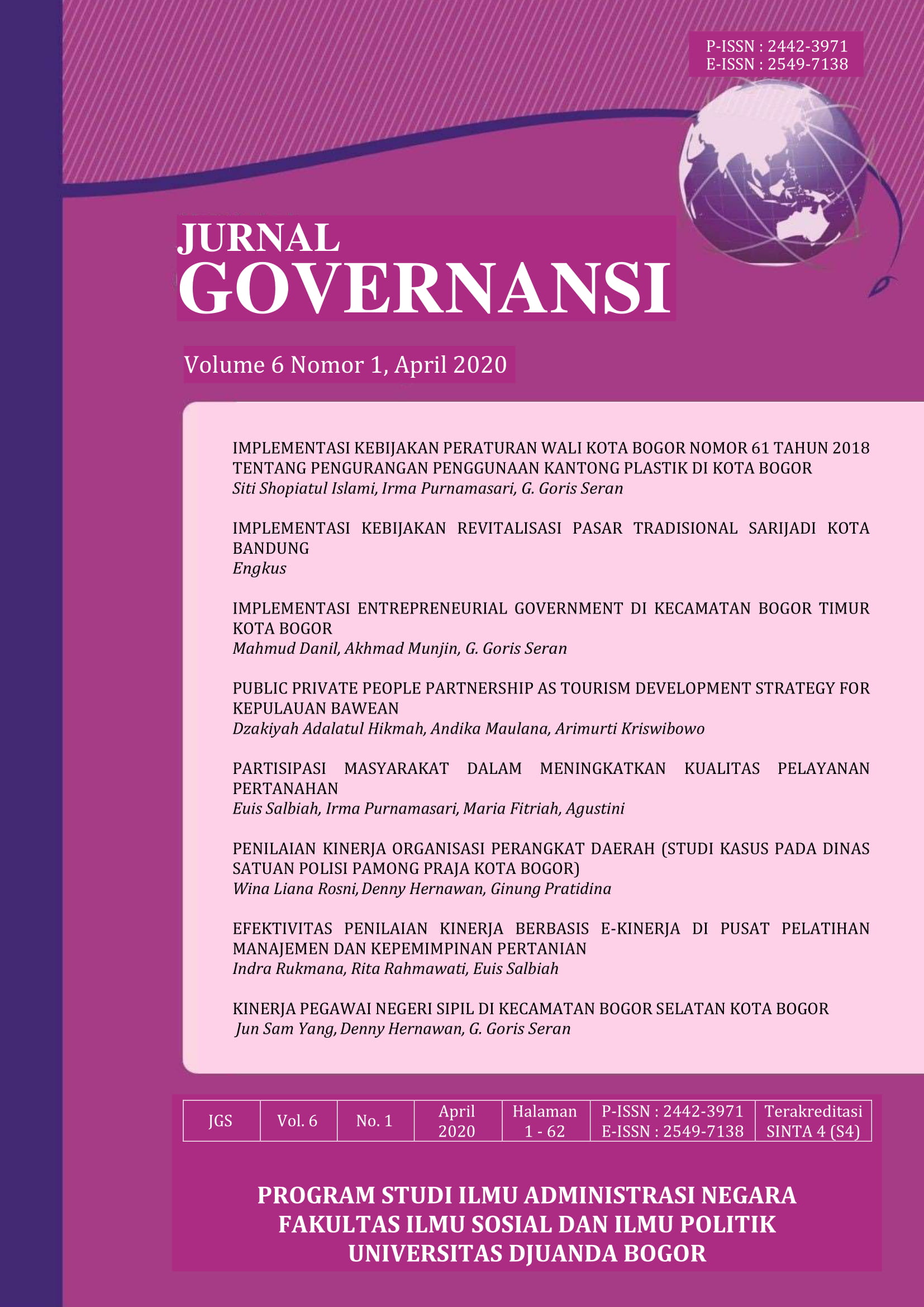 					Lihat Vol 6 No 1 (2020): JURNAL GOVERNANSI, Vol. 6 No. 1, April 2020
				