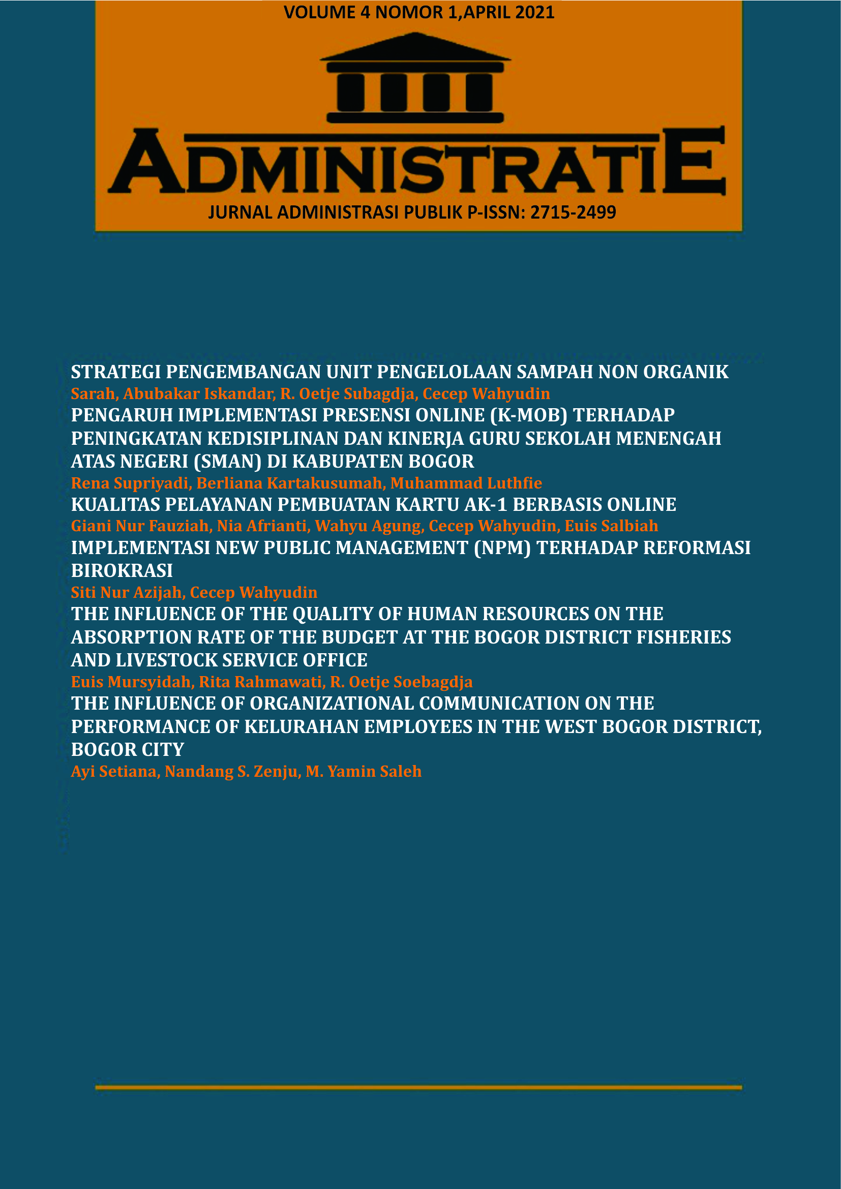 					View Vol. 4 No. 1 (2021): Administratie: Jurnal Administrasi Publik
				